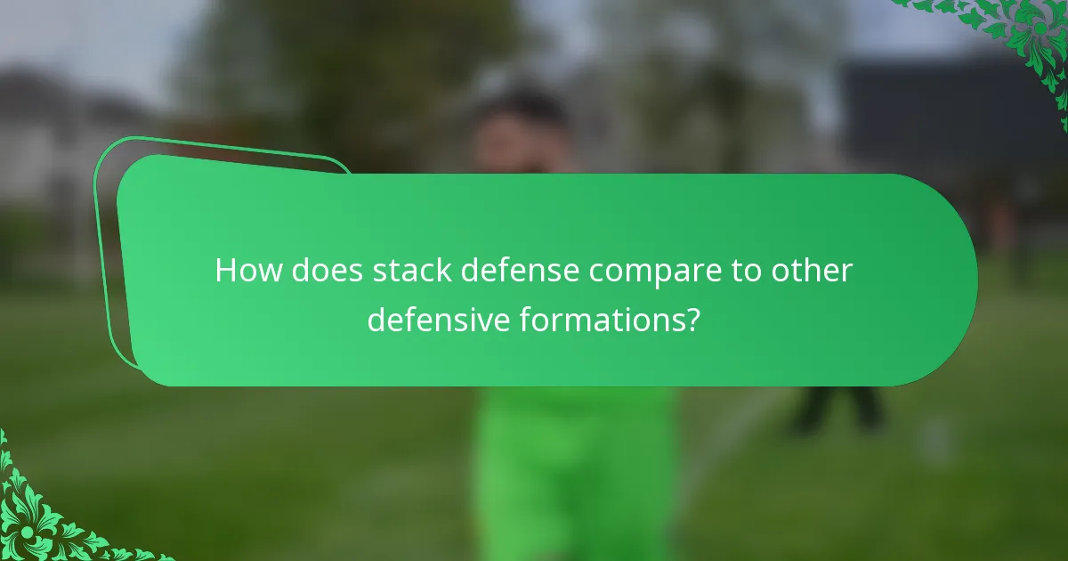 How does stack defense compare to other defensive formations?