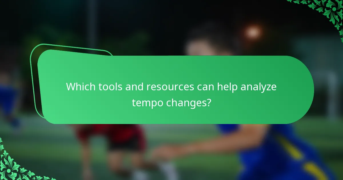 Which tools and resources can help analyze tempo changes?